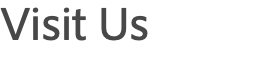 Visit Us