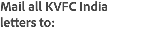Mail all KVFC India letters to: